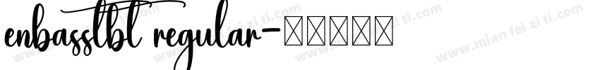 enbasstbt regular字体转换